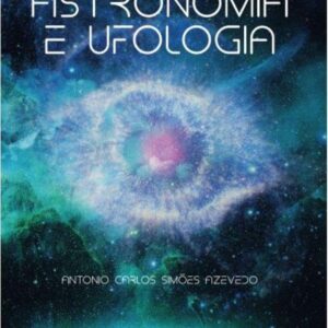 Deus, astronomia e ufologia – 2023