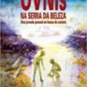 Ovnis na Serra da Beleza - Marco Petit - 2006